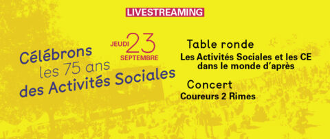 Live streaming : Célébrons les 75 ans des Activités Sociales